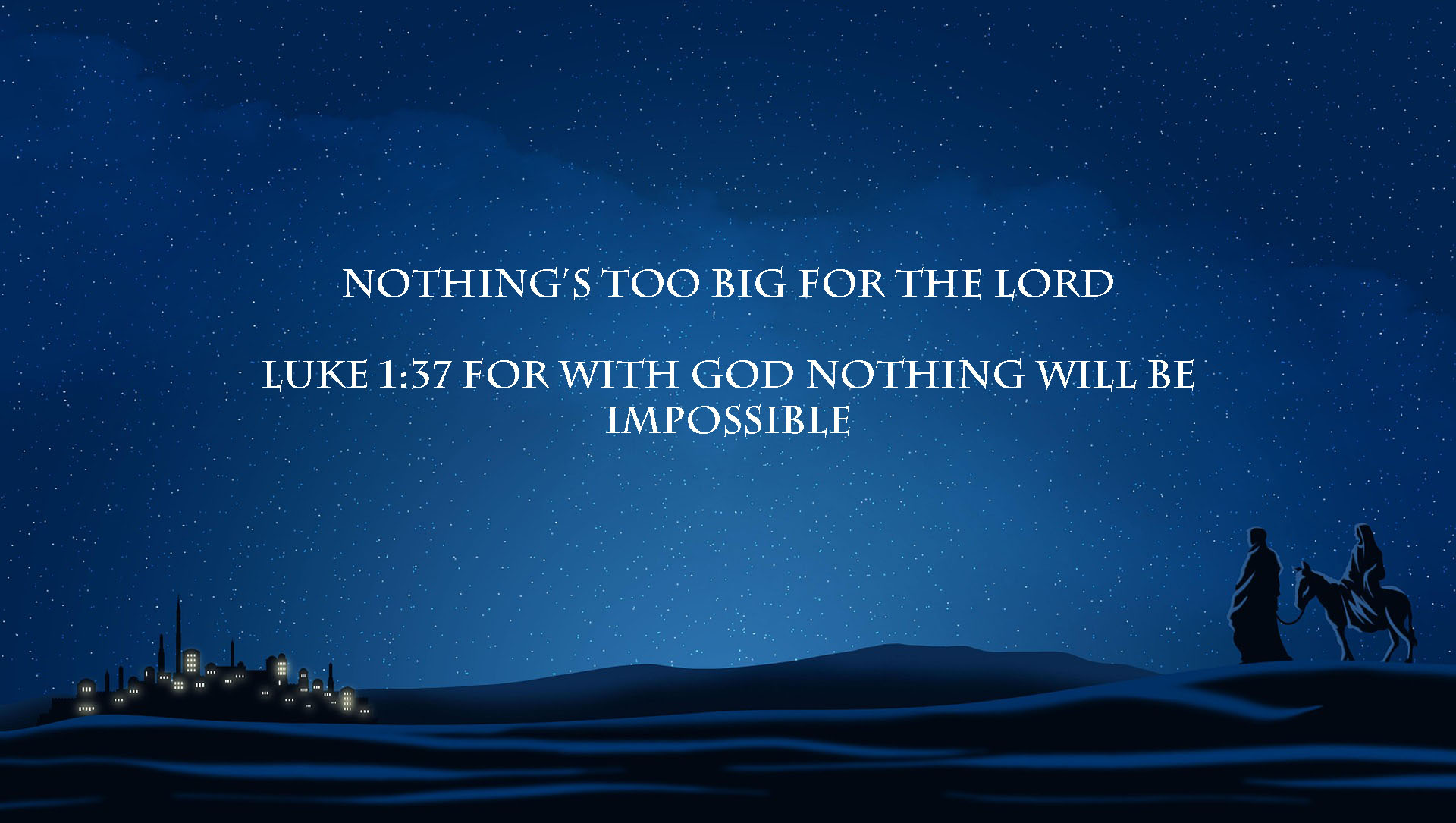 Nothing's Too Big for the Lord